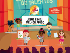 Concurso de Talentos – Jesus é Meu Melhor Amigo